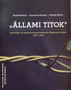 Bank Barbara - Gyarmati György - Palasik Mária - Állami titok