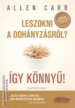 Leszokni a dohányzásról? Így könnyű!