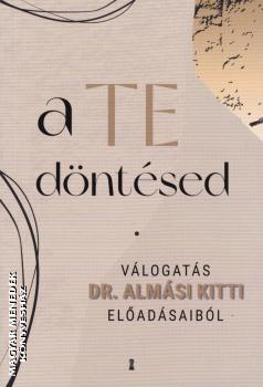 Almási Kitti - A Te döntésed