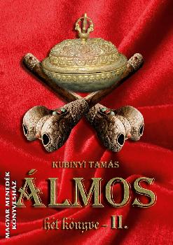 Kubínyi Tamás - Álmos hét könyve II.