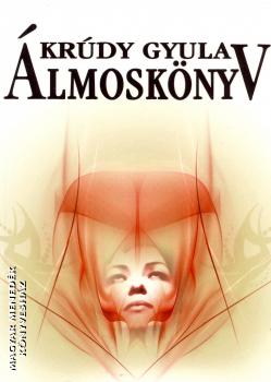 Krúdy Gyula - Álmoskönyv