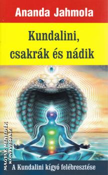 Amanda Jahmola - Kundalini, csakrák és nádik
