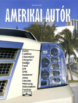 Benedek Attila - Amerikai autók