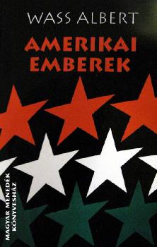 Wass Albert - Amerikai emberek