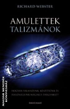 Richard Webster - Amulettek talizm�nok
