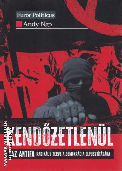 Andy Ngo - Kendőzetlenül