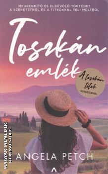 Angela Petch - Toszkán emlék