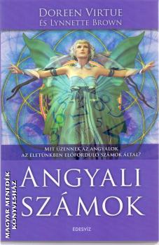 Doreen Virtue Lynette Brown - Angyali számok