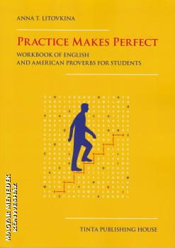 Anna T. Litovkina - Practice Makes Perfect