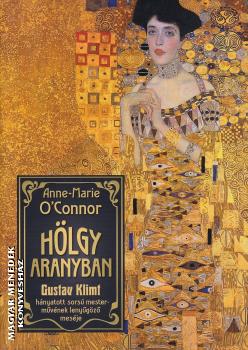 Anne-Marie O Connor - H�lgy aranyban