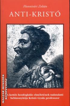 Hunnivári Zoltán - Anti-Kristó