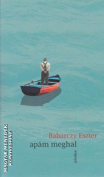 Babarczy Eszter - Apm meghal