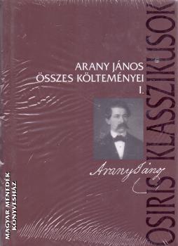 Arany Jnos - Arany Jnos sszes kltemnyei