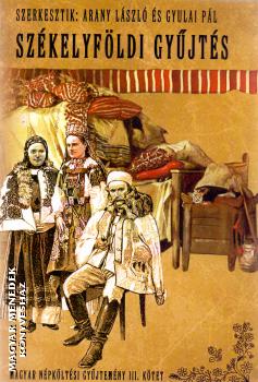 Arany László és Gyulai Pál - Magyar népköltési gyűjtemény III. kötet