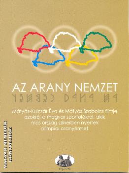Mátyás Szabolcs - Az Arany Nemzet