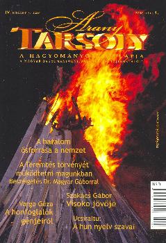 AranyTarsoly - Arany Tarsoly 2008. j�lius