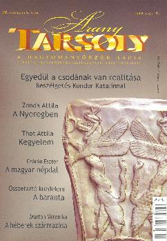 AranyTarsoly - Arany Tarsoly 2008. m�jus