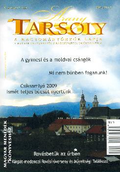 AranyTarsoly - Arany Tarsoly 2009 j�lius