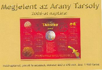  - Arany Tarsoly napt�r 2008 �ra:1980Ft