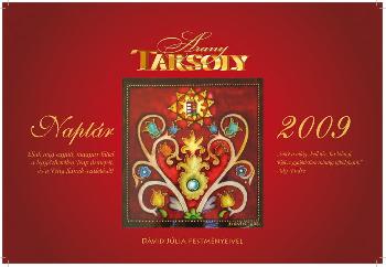AranyTarsoly - Arany Tarsoly napt�r 2009