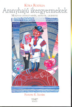 K�ka Roz�lia - Aranyhaj� ikergyermekek