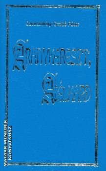 Szentmih�lyi Szab� P�ter - Aranykereszt, Ac�lkard