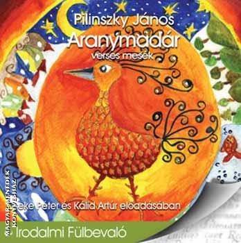 Pilinszky János - Aranymadár - Verses mesék Hangoskönyv CD