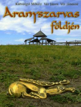 K�tv�lgyi Mih�ly-V�r J�nos-V�r J�nosn� - Aranyszarvas f�ldj�n
