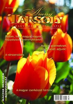 AranyTarsoly - Arany Tarsoly 2010 �prilis