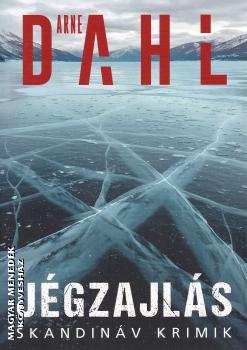 Arne Dahl - J�gzajl�s