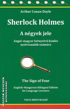 Arthur Conan Doyle - Sherlock Holmes - A ngyek jele (The Sign of Four)