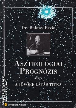 Baktay Ervin - Asztrológiai prognózis ANTIKVÁR