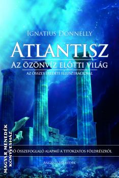 Ignatius Donnelly - Atlantisz - Az özönvíz előtti világ