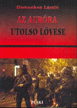 Domonkos Lszl - Az Aurra utols lvse