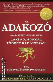 Bob Burger,John Davidmann - Az adakoz�