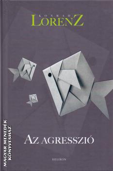 Konrad Lorenz - Az agresszió