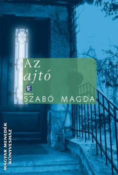 Szabó Magda - Az ajtó