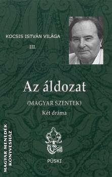 Kocsis Istvn - Az ldozat - Magyar szentek