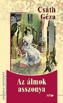 Csáth Géza - Az álmok asszonya