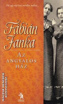 Fbin Janka - Az angyalos hz