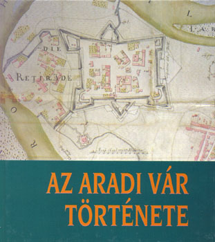 - Az aradi vár története
