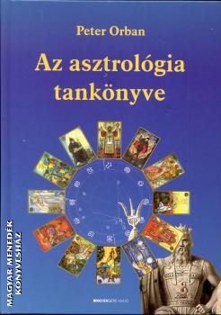 Peter Orban - Az asztrológia tankönyve