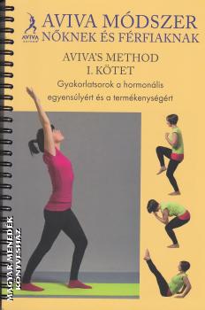 - Az Aviva módszer I. kötet S.O.S. nőknek és férfiaknak