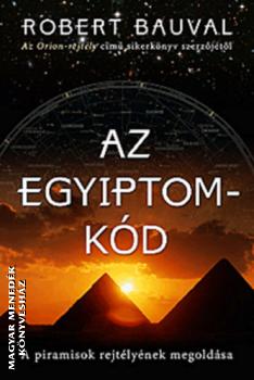 Robert Bauval - Az Egyiptom-kód