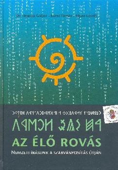 Dr. Hosszú Gábor - Rumi Tamás - Sípos László - Az élő rovás