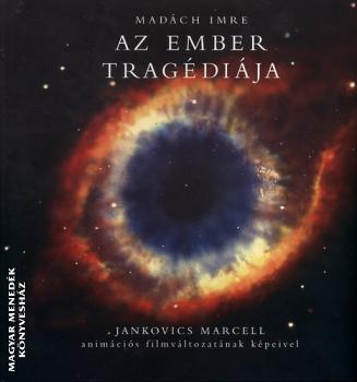 Madách Imre - Az ember tragédiája