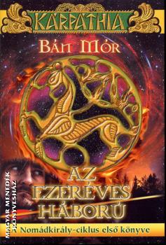 Bán Mór - Az ezeréves háború