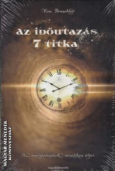 Von Braschler - Az idutazs 7 titka ANTIKVR