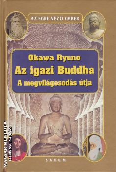 Okawa Ryuno - Az igazi Buddha ANTIKVÁR
