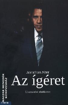 Jonathan Alter - Az gret - Obama els elnki ve